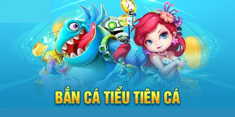 ban-ca-tieu-tien-ca